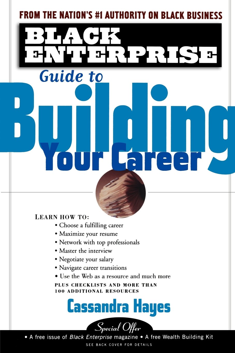 Black Enterprise: Guide to Building Your Career by Cassandra Hayes